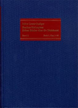 Poetices Libri Septem / Poetices Libri Septem /Sieben Bucher Uber Die Dichtkunst. Lateinisch-Deutsche Ausgabe: Buch 3. Kapitel 1-94