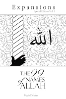 The 99 Name of Allah: Expansions Special Edition 5 151233894X Book Cover