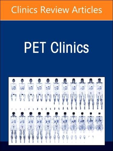 Clinical PET/CT: Quarter-Century Transformation of Oncology, An Issue ...