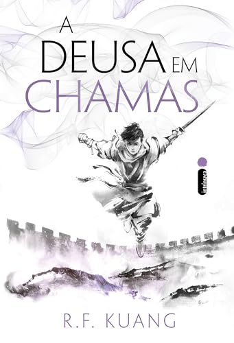 A deusa em chamas: Série A guerra da papoula - Vol. 3