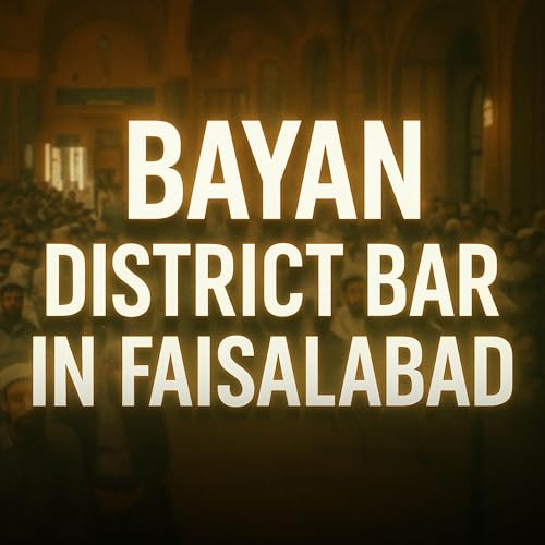 『Bayan in District Bar - Faisalabad | Molana Tariq Jamil』のカバーアート