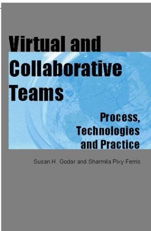 Buy Virtual and Collaborative Teams: Process, Technologies, and Practice — BookShops.in