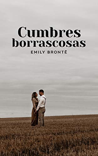 Cumbres borrascosas: Clásicos de la literatura inglesa