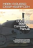 The Complete DOD NIST 800-171 Compliance Manual: Comprehensive Controlled Unclassified Information (CUI) Marking & Handling Section