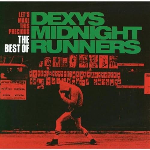 Let's Make This Precious: The Best of Dexys Midnight Runners