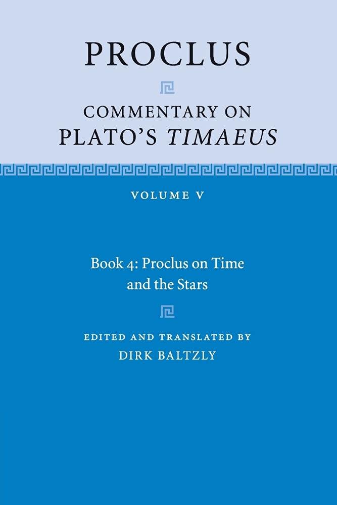 Proclus: Commentary on Plato's Timaeus