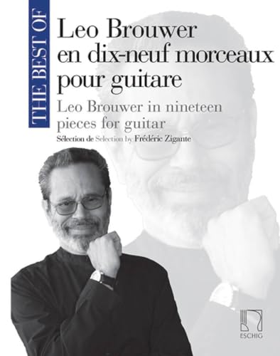 Photo de The Best of Leo Brouwer. Solo pour Guitare.