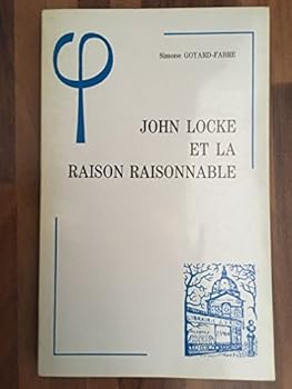 John Locke Et La Raison Raisonnable