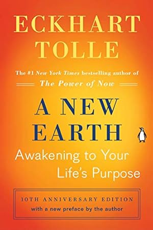 A New Earth: Awakening to Your Life's Purpose