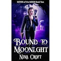 Bound to Moonlight Audiolibro Por Nina Croft arte de portada