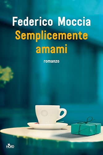 Autore: Federico Moccia Semplicemente amami