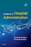 Handbook of Hospital Administration, 1e