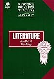 Literature (Resource Books for Teachers Series)