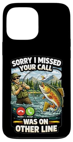 Sorry I Missed Your Call Fishing Joke Angler ���[���A �X�}�z�P�[�X iPhone 13 Pro Max �p