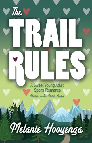 The Trail Rules (The Rules Series)