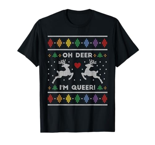 Oh Deer I''m Queer Gay Lustiger hässlicher Weihnachtspullover Stil T-Shirt