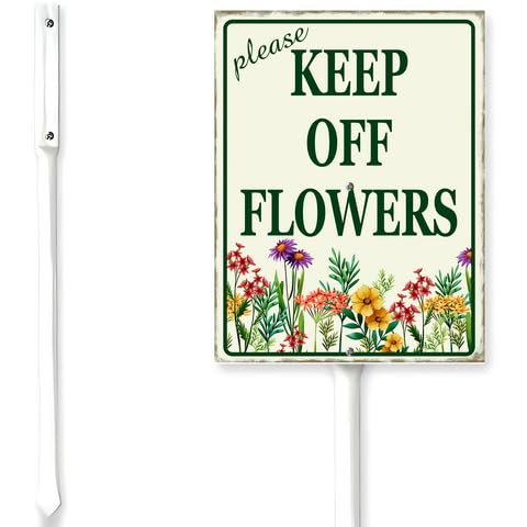 Horienteeon Garden Sign Keep Off Flowers Sign With Stake Stay Out Flowers Neighborhood Aluminum Outdoor Lawn Roads Street Wildflowers Porch Farmhouse Ranch Farm Courtyard 6x4.6"