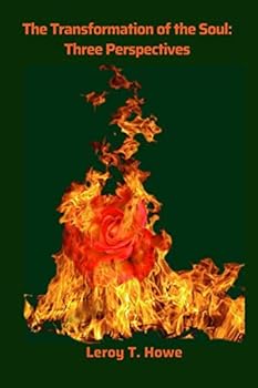 Paperback The Transformation of the Soul: Three Perspectives Book