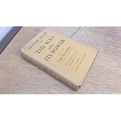 The way and its power: a study of the Tao Te Ching and its place in Chinese thought