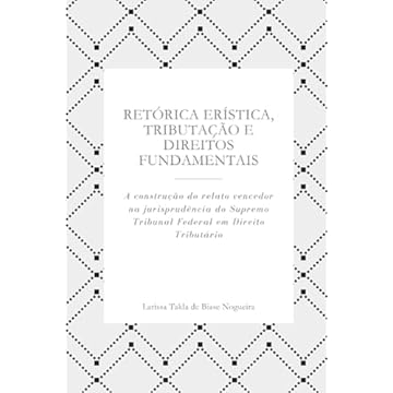 Capa do livro Retórica Erística, Tributação E Direitos Fundamentais