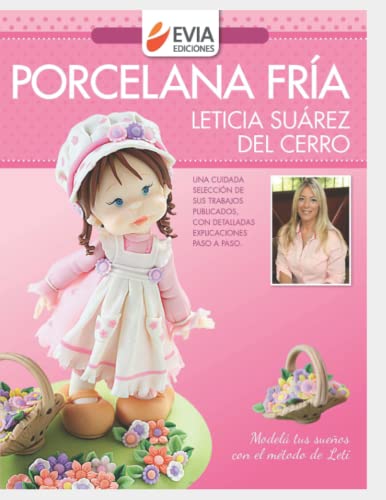 PORCELANA FRÍA: modela tus sueños con el método de...