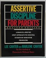 Lee Canter's Assertive Discipline for Parents 0060963026 Book Cover