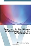  Bewertung der Qualität von Schutzprogrammen für die Humanforschung