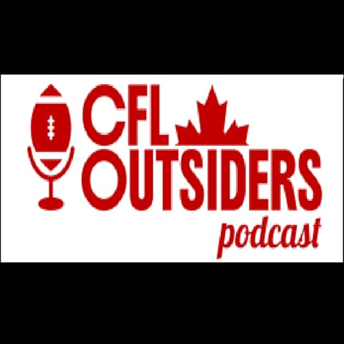 &ldquo;LYRICAL ELOQUENCE&rdquo; The CFL Outsiders S03 E03