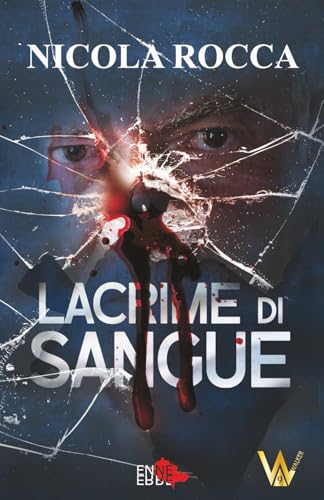 LACRIME DI SANGUE: Commissario Walker Vol. 8