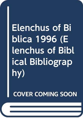 Elenchus of Biblica 1996 (Elenchus of Biblical Bibliography)
