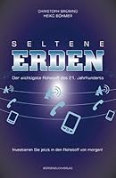 Seltene Erden - der wichtigste Rohstoff des 21. Jahrhunderts 3941493868 Book Cover