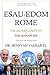 Esau-Edom Rome: The Hidden Identity of the Man of Sin