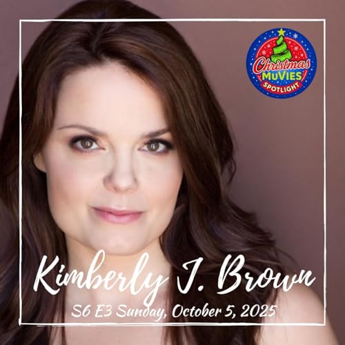 Christmas MuVies Spotlight - Special Guest Kimberly J. Brown