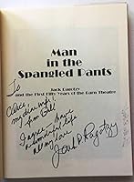 Man in the Spangled Pants: Jack Ragotzy and the First Fifty Years of the Barn Theatre 1886167176 Book Cover