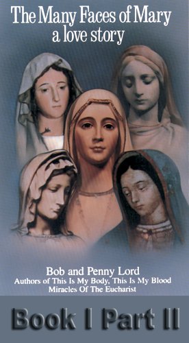 The Many Faces of Mary a love story Book I Part II