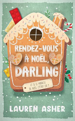 Rendez-vous à Noël, Darling: Par l'autrice de The Fine Print