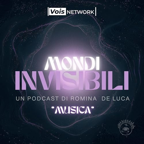 SETTIMA PUNTATA - MONDI INVISIBILI - MUSICA/scienza/matematica con RENATO CARUSO