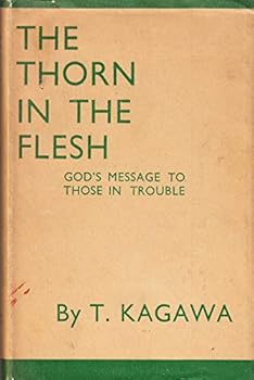 Hardcover The Thorn In The Flesh God's Message to Those in Trouble Book