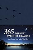 365 Pocket Evening Prayers: Comfort and Peace to End Each Day