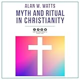  Myth and Ritual in Christianity