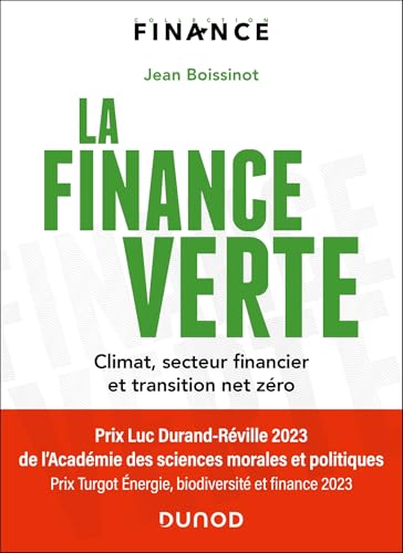 La finance verte: Climat, secteur financier et transition net zéro