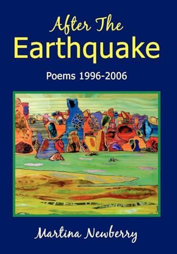 After The Earthquake: Poems 1996-2006