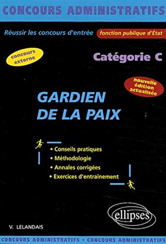 Gardien de la paix : Catégorie C
