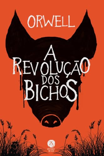 A revolução dos bichos: um conto de fadas (ed. bolso)