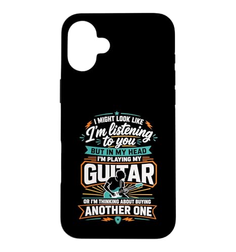 I Look Like Listening But In My Head I Am Play My Guitar �X�}�z�P�[�X iPhone 16 Plus �p