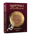 Qawwali: The Call of Hearts In Love