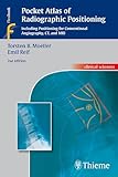 Pocket Atlas of Radiographic Positioning (Clinical Sciences (Thieme))