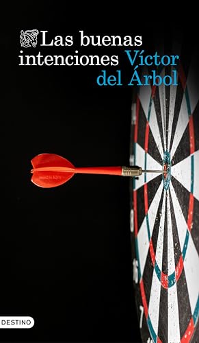 Las buenas intenciones (Trilogía del Sicario sin nombre nº 3)