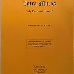 Intra Muros (Annotated): My Dream of Heaven Audiolibro Por Rebecca Ruter Springer arte de portada