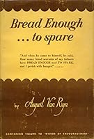 Bread Enough to Spare Sixty Short Meditations on the Word of God B01N4F65YE Book Cover